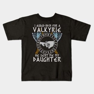 I asked Odin for a Valkyrie Viking Daughter T-Shirt Kids T-Shirt